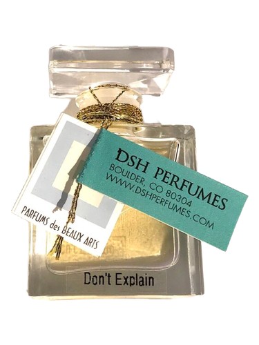 Don't Explain DSH Perfumes for women and men