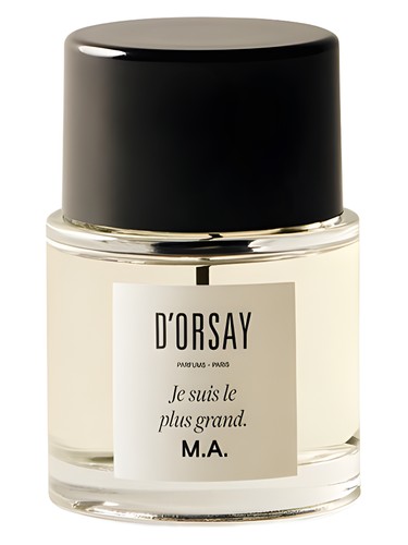 Je Suis Le Plus Grand M.A. D’ORSAY