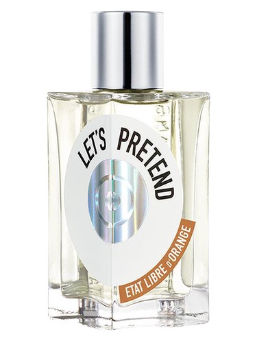 Let's Pretend Etat Libre d'Orange