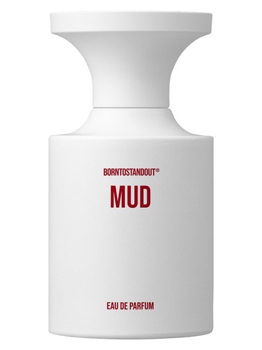 Mud BORNTOSTANDOUT®