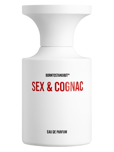 Sex & Cognac BORNTOSTANDOUT®