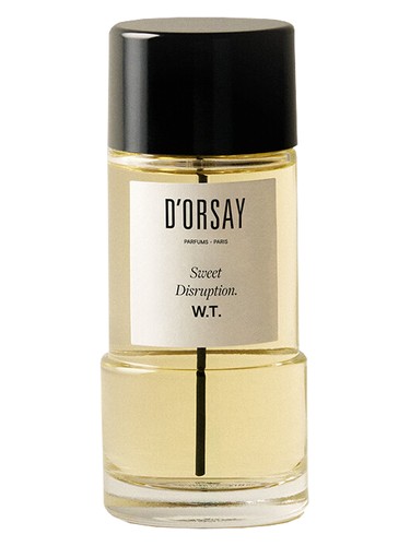 Sweet Disruption W.T. D’ORSAY